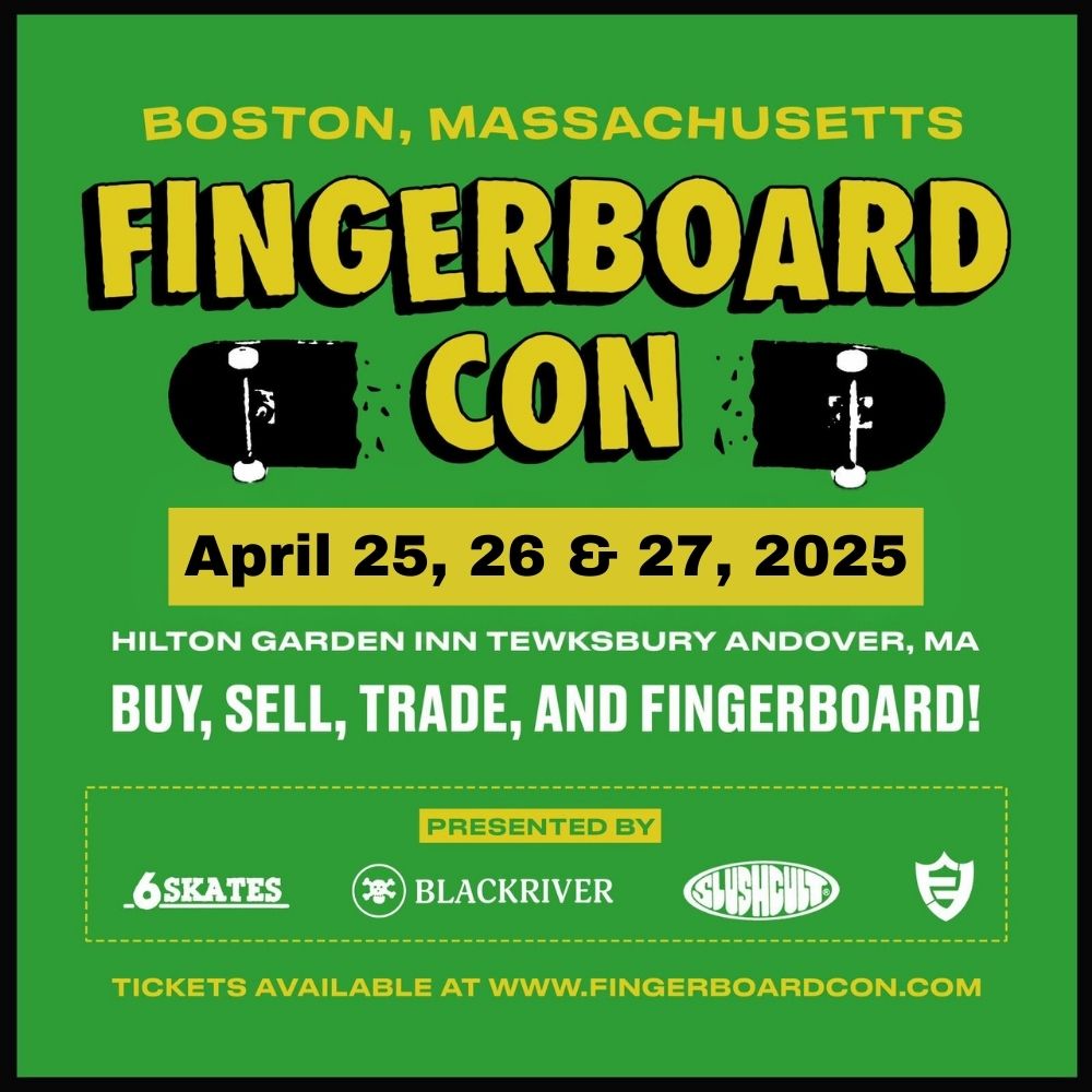 Fingerboard Con April 2025 Ticket